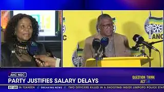 ANC justifies salary delays