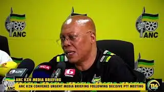 ANC KZN  CONVENES URGENT MEDIA BRIEFING FOLLOWING DECISIVE PTT MEETING