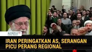 Ancaman Khamenei ke AS: Serangan terhadap Iran Picu Perang Regional