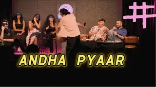 ANDHA PYAAR | BEST EPISODE | bY @ComicKaustubhAgarwal @VivekSamtani