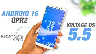 Android 16 QPR2 With Voltage OS 5.5 Is Here! | Redmi Note 5 Pro | New Features And More