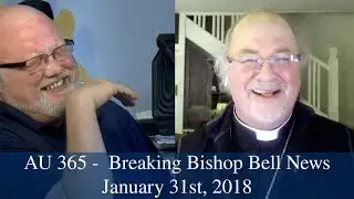 Anglican Unscripted #365 - Breaking Bishop Bell News