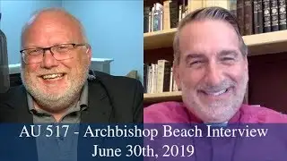 Anglican Unscripted 517 - Archbishop Beach Interview
