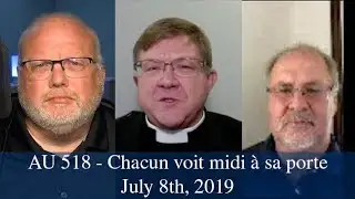 Anglican Unscripted 518 - Chacun voit midi à sa porte