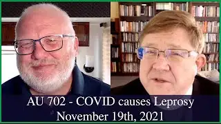 Anglican Unscripted 702 - COVID causes Leprosy