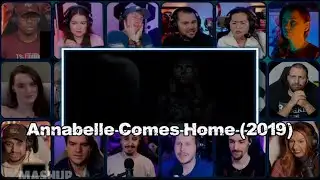 Annabelle Comes Home (2019) FULL MOVIE REACTION MASHUP UNCENSORED FIXED
