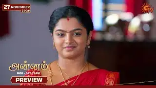 Annam - Preview | 27 Nov 2025 | Tamil Serial | Sun TV