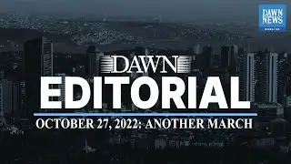 Another March | Editorial | Dawn News English