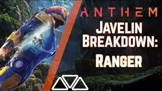 Anthem Javelin Breakdown: Ranger Is the True Support?!?!