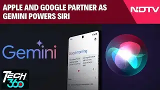 Apple and Google Partner as Gemini Powers Siri