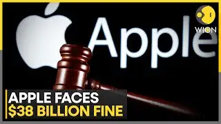 Apple Faces $38 Billion Fine in Global Antitrust Dispute | WION