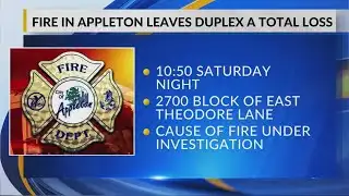 Appleton duplex deemed inhabitable after fire causes $175K in damages, cause under investigation