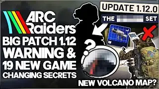 Arc Raiders - BIG Patch 1.12.0 Warning, New Map Hint, Blueprints & More - 19 New POWERFUL Secrets!