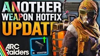 ARC Raiders HUGE HOTFIX! Weapon Buff & Looting Buff!