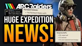 ARC Raiders - Huge News! Expedition Delayed, Buffs & More!