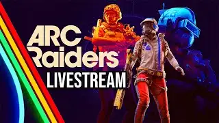 ARC RAIDERS is Insane... PvPvE Extraction Livestream