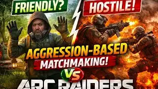 Arc Raiders’ New Aggression Based Matchmaking Explained