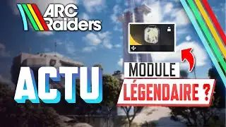 Arc Raiders :  Trials en rework, Reset Récompenses & Module légendaire ? (Actu + infos devs)