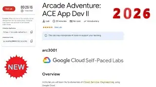 Arcade Adventure: ACE App Dev II || 2026 || #arc3001 #qwiklabs #qwiklabsarcade2026