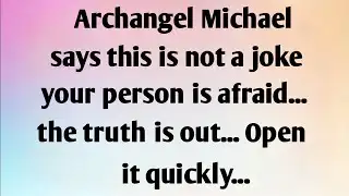ARCHANGEL MICHAEL SAYS THIS IS NOT A JOKE...