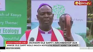 ARCHBISHOP OLE SAPIT SOUNDS ALARM ON KENYA’S ECONOMIC CRISIS