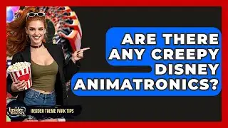 Are There Any Creepy Disney Animatronics? - Insider Theme Park Tips