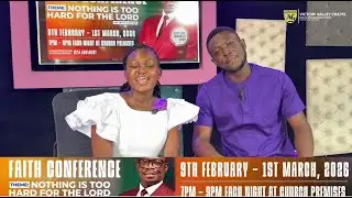 ARE YOU READY!!! |  FAITH CONFERENCE 2026 | 21 DAYS FASTING & PRAYERS