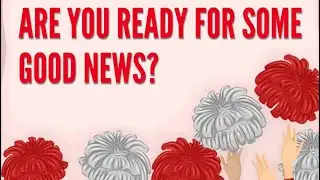 Are You Ready for Some Good News?