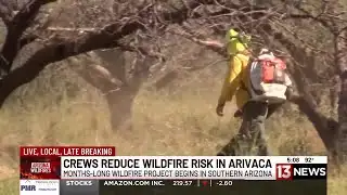 Arizona fire management crews crews begin wildfire reduction project in Arivaca