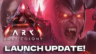ARK Lost Colony DLC Launch Update! - Devs Talk!