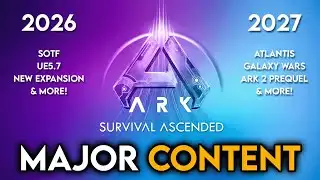 ARK’s Future Looks MASSIVE! 2026-2027 Revealed!