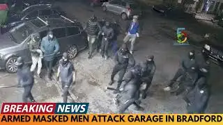 ARMED MASKED MEN ATTACK VICTIMS IN GARAGE IN BRADFORD