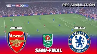 Arsenal vs Chelsea | EFL Carabao Cup Semi-Final | PES 2021 Simulation