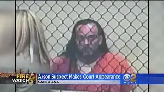 Arson Suspect Makes First Appearance In Court -- And It