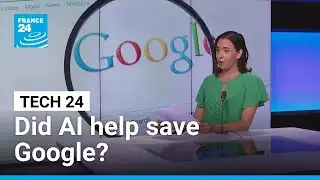 Artificial intelligence saves tech giant Google from divest order... for now • FRANCE 24 English