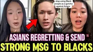 ASIAN Americans Send a STRONG Message: Lets JOIN Forces Black Folks