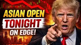 Asian Open TONIGHT: Everything Is on the Line