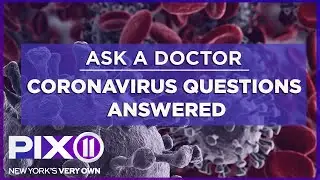 Ask a Doctor: Two doctors break down common concerns about the coronavirus