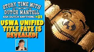 Ask Dutch Anything 81 | USWA Unified Title Fate Revealed!