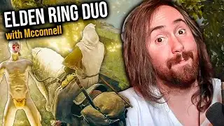 Asmongold & Mcconnell Play Elden Ring