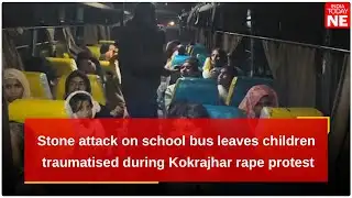 Assam: Stone attack on school bus leaves children traumatised during Kokrajhar rape protest