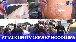 Assault On ITV News Crew By Hoodlums | TMI