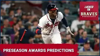 Atlanta Braves 2023 Preseason Awards Predictions