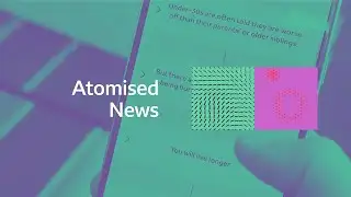 Atomised News - Innovative formats for young audiences