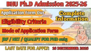 Attention!!🚨 BHU PH.D ADMISSION 2025-26 || Application Form Out !! #bhuphd