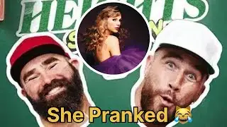 Audio Podcast talks about the time they Pranked Taylor Swift - New Heights