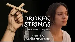Aurélie Moeremans "BROKEN STRINGS" [Chapters 3&4] The First Sign & The Clink of Chains
