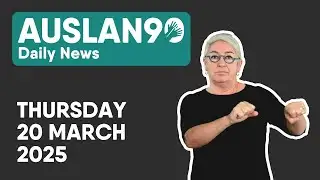 Auslan90 | Thursday 20/03/2025