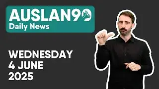 Auslan90 | Wednesday 04/06/2025