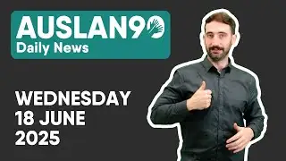 Auslan90 | Wednesday 18/06/2025